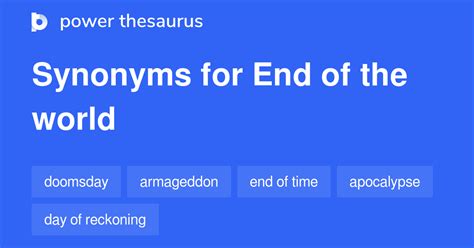 apocalypse synonyms|end of the world synonym.